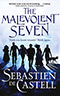 The Malevolent Seven